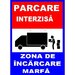 Placuta pentru parcare interzisa zona de incarcare marfa transport auto